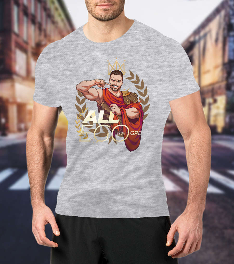All Ego The Great Greek Warrior With Crown And Laurel Wreath T-Shirt