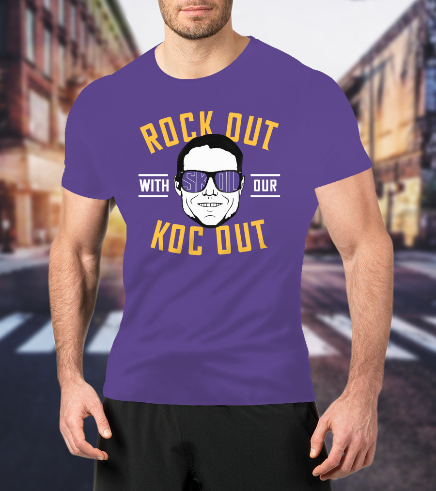 Rock Out With Skol Our Koc Out T-Shirt