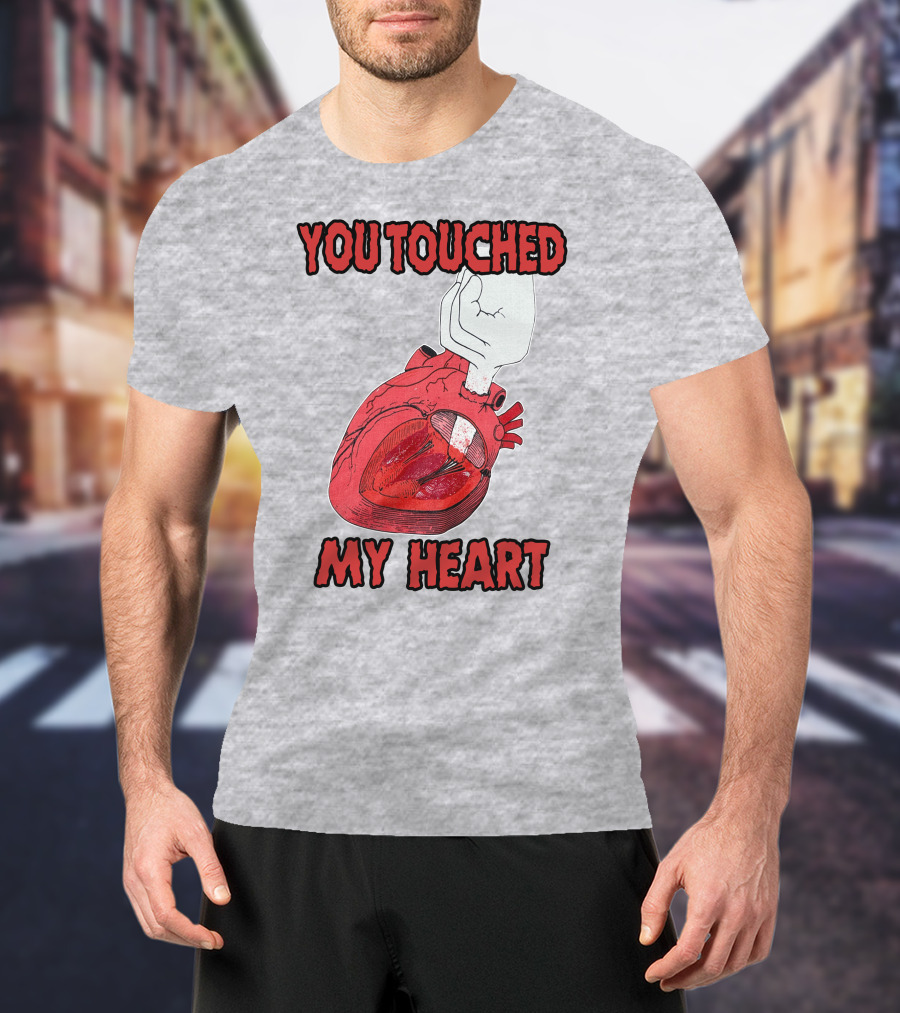 You Touched My Heart Hand Holding Anatomical Heart T-Shirt