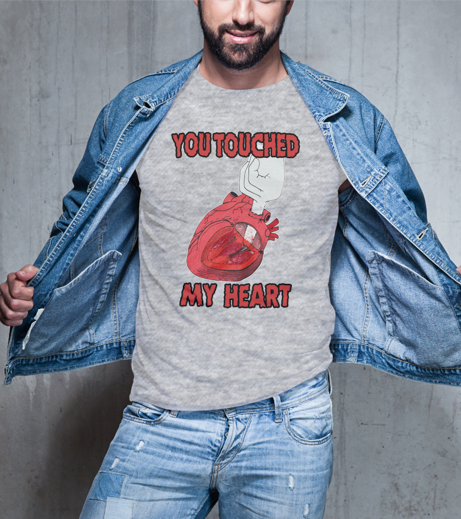 You Touched My Heart Hand Holding Anatomical Heart T-Shirt