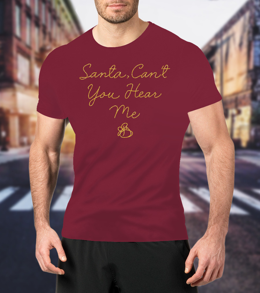 Santa Can't You Hear Me Christmas Bell T-Shirt