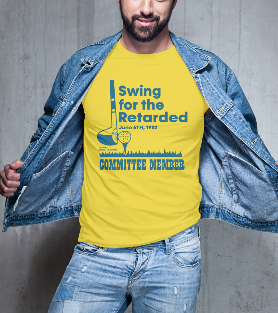 Swing For The Retarded June 6TH, 1982 Committee Member Golf Event T-Shirt
