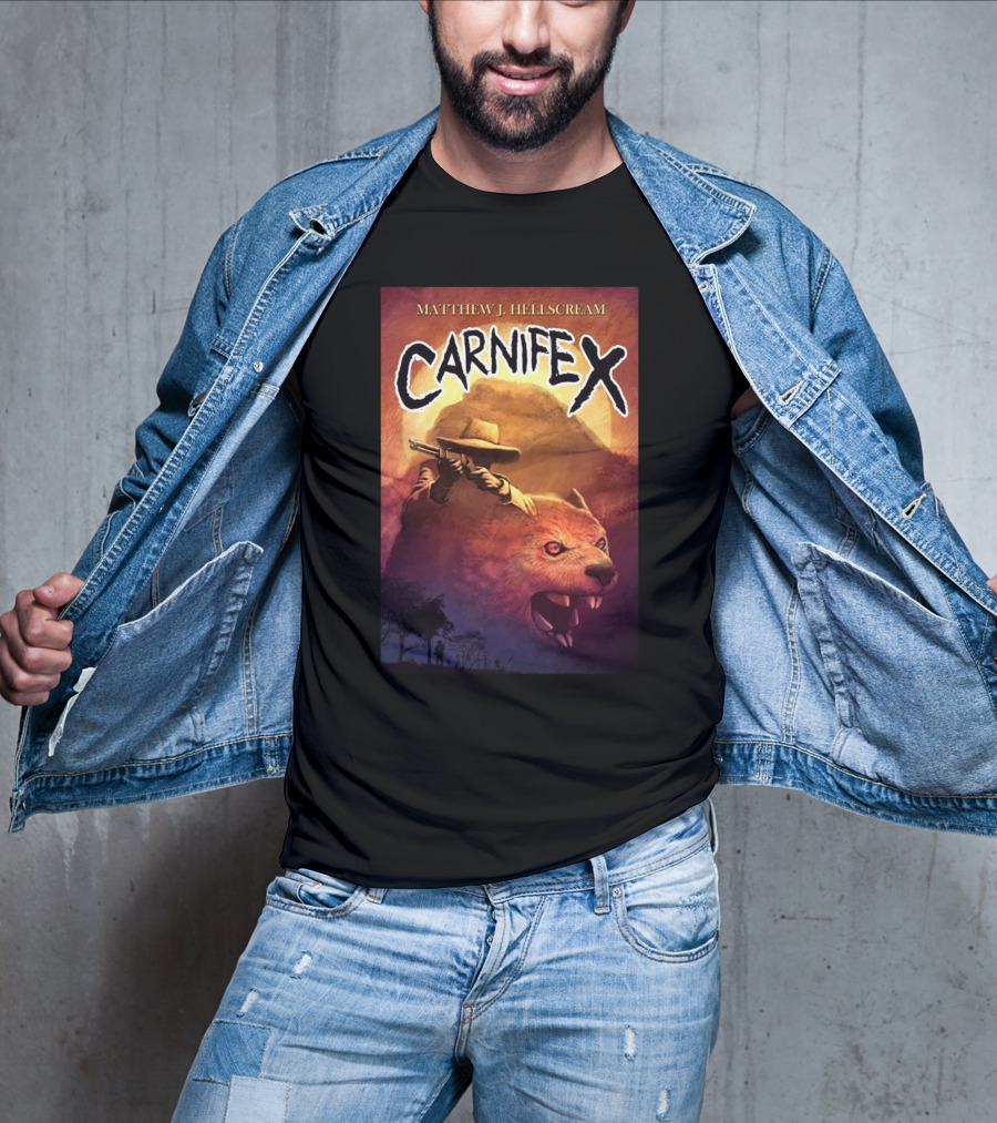 Matthew J Hellscream Carnifex Wild West Beast Hunter Adventure T-Shirt
