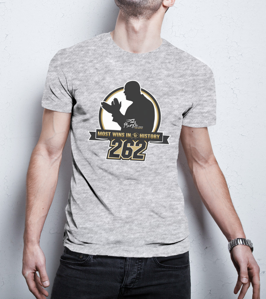 Most Wins In CU History 262 Coach Tad Boyle T-Shirt
