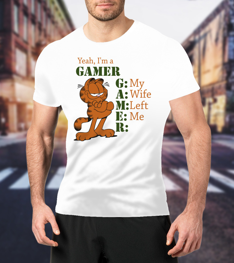Yeah I'm A Gamer My Wife Left Me Garfield T-Shirt