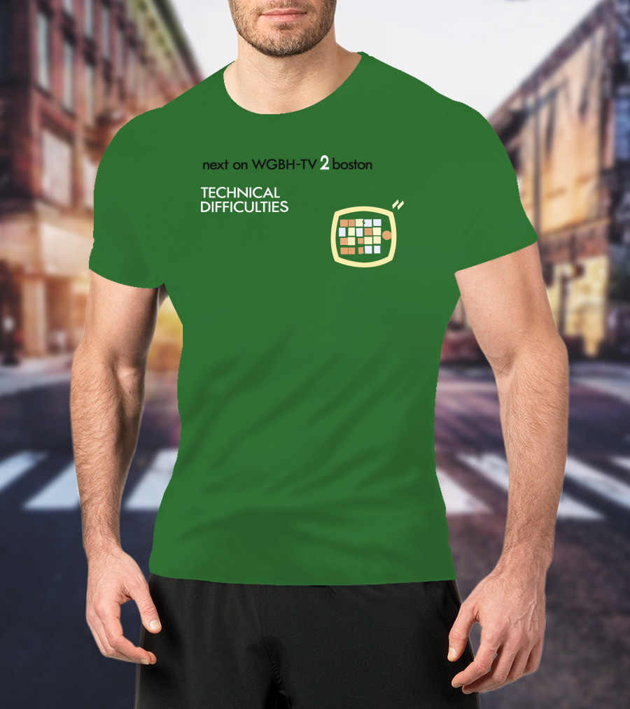 Next On WGBH-TV 2 Boston Technical Difficulties T-Shirt