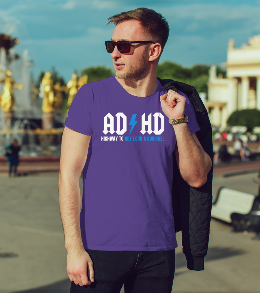 ADHD Highway To Hey Look A Squirrel Vintage Rock T-Shirt