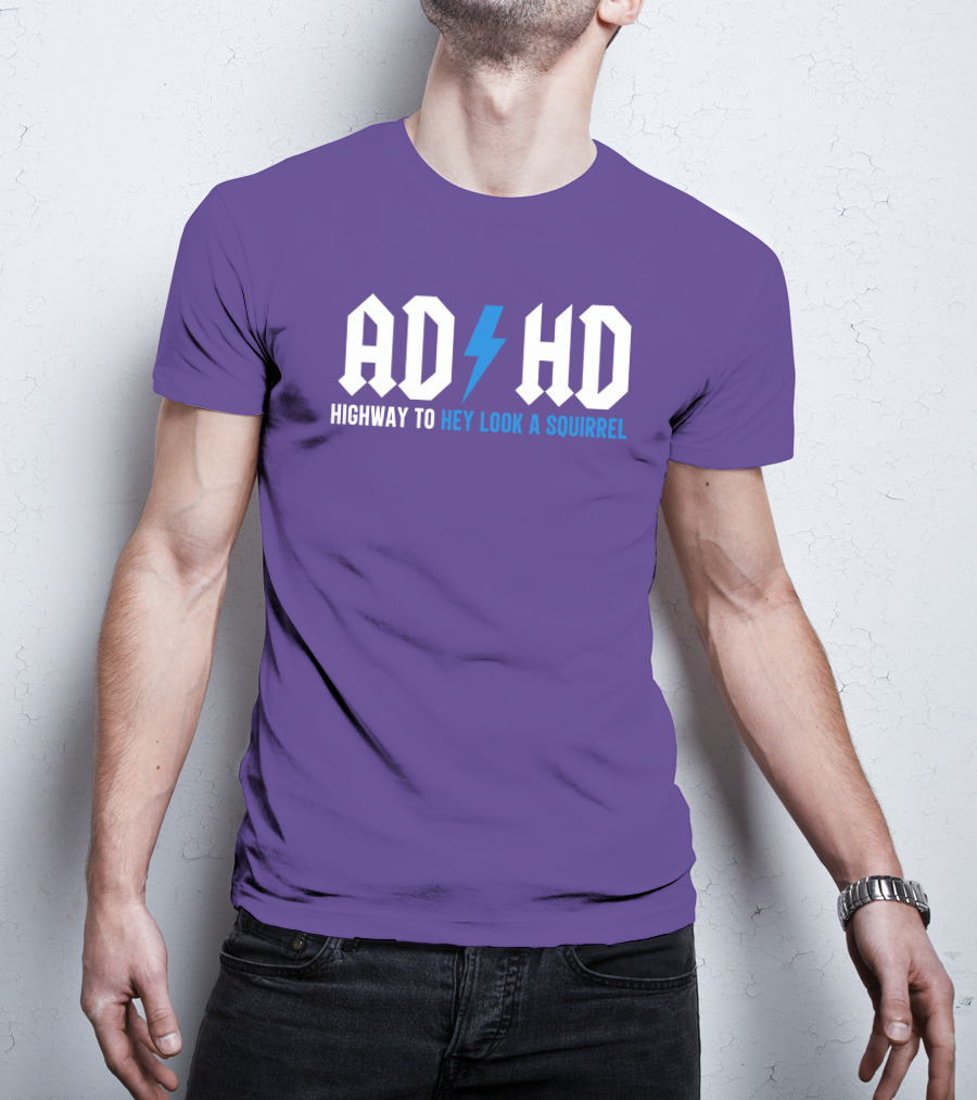 ADHD Highway To Hey Look A Squirrel Vintage Rock T-Shirt