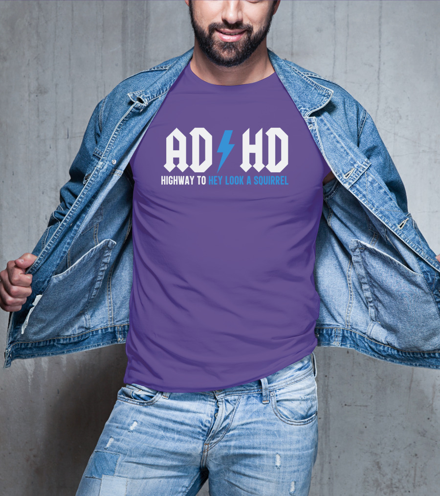 ADHD Highway To Hey Look A Squirrel Vintage Rock T-Shirt