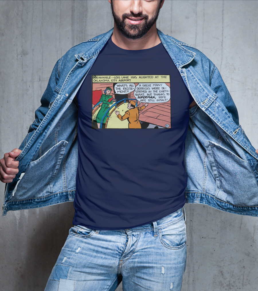 Meanwhile Lois Lane Alights At Oklahoma City Airport Thanks To Superman T-Shirt