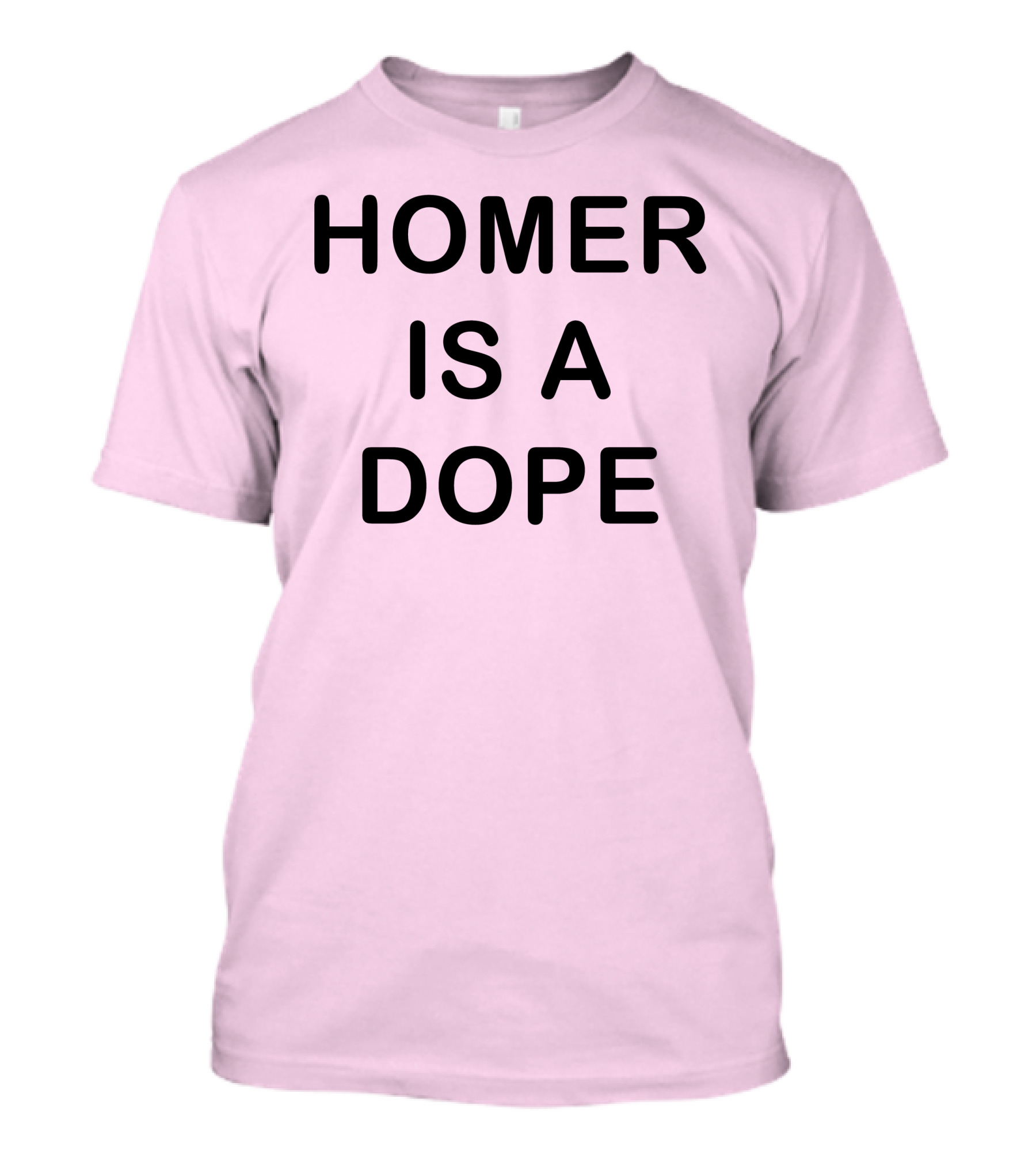 Dedicatedpsycho Homer Is A Dope T-Shirt