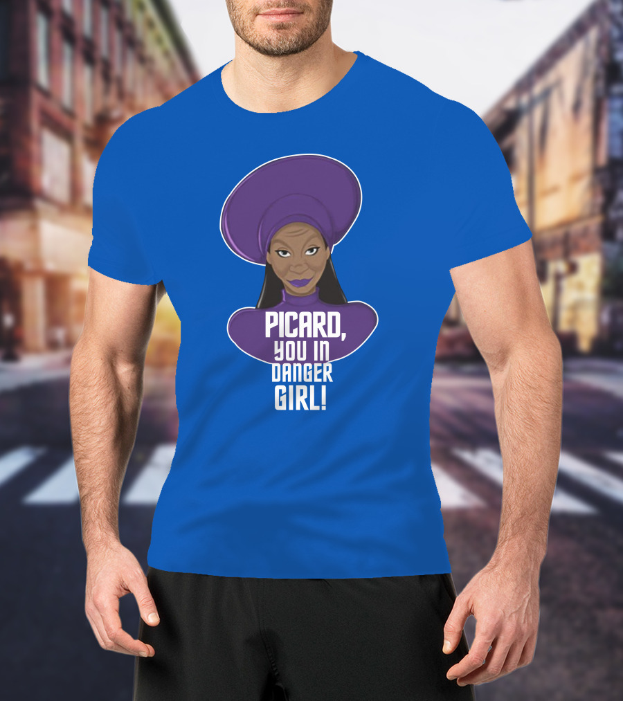 Picard You In Danger Girl T-Shirt