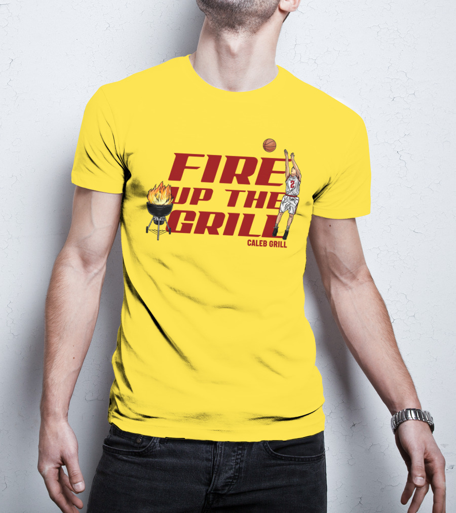 Fire Up The Grill Basketball Caleb Grill Cyclone Fanatic Store T-Shirt
