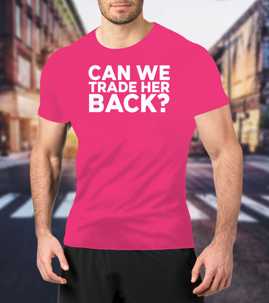 Crowder Can We Trade Her Back T-Shirt