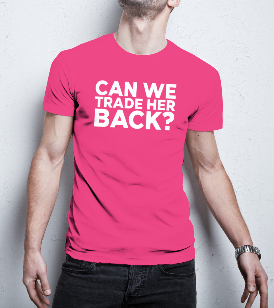 Crowder Can We Trade Her Back T-Shirt