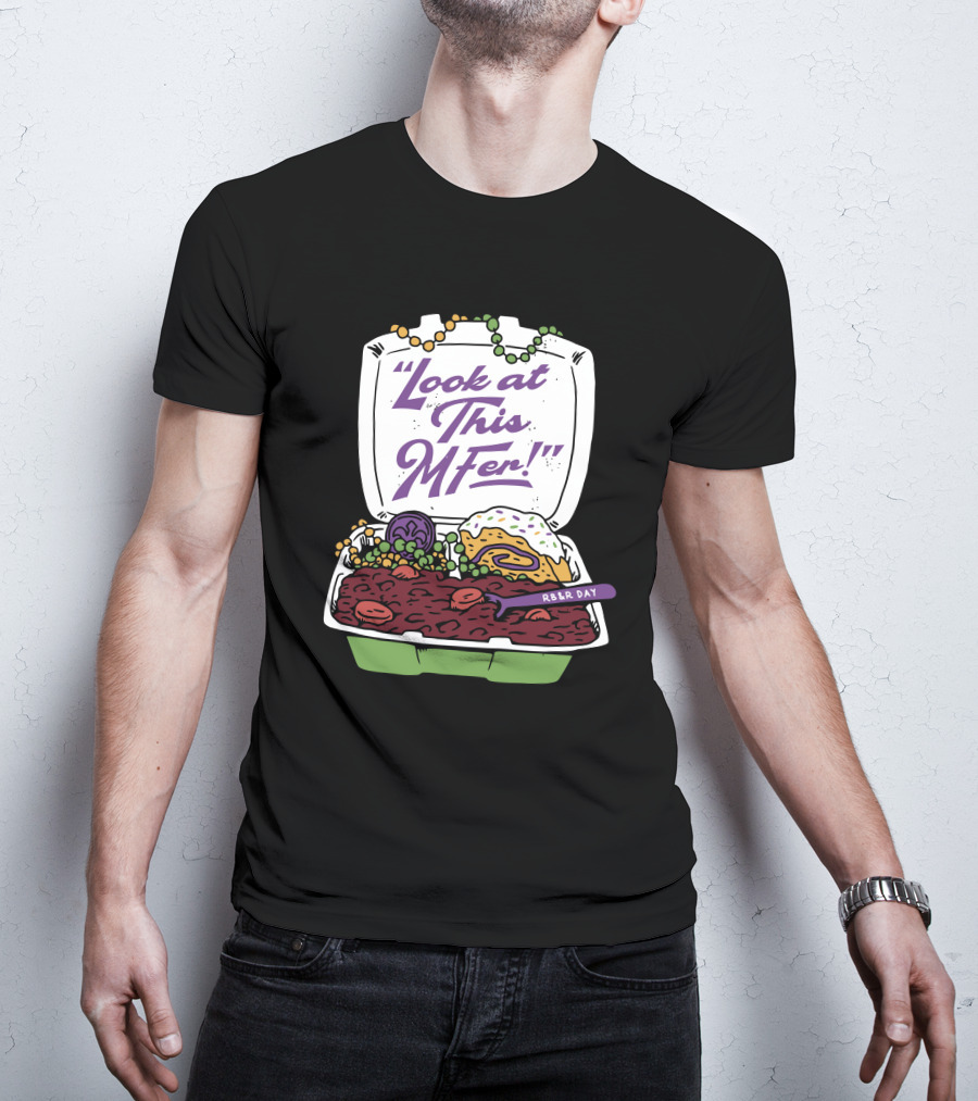 Hold The Mayo Look At This MFer RB&R Day Food Box T-Shirt