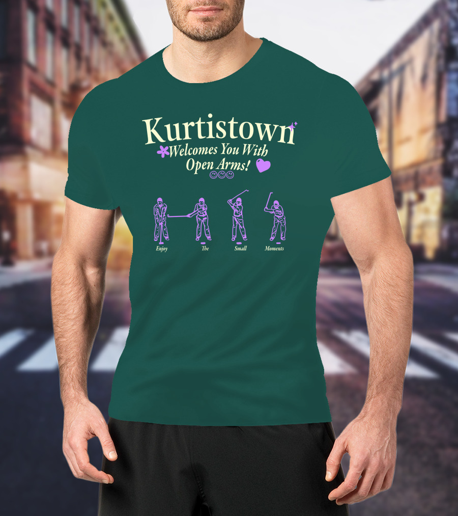 Kurtistown Welcomes You With Open Arms Enjoy The Small Moments T-Shirt