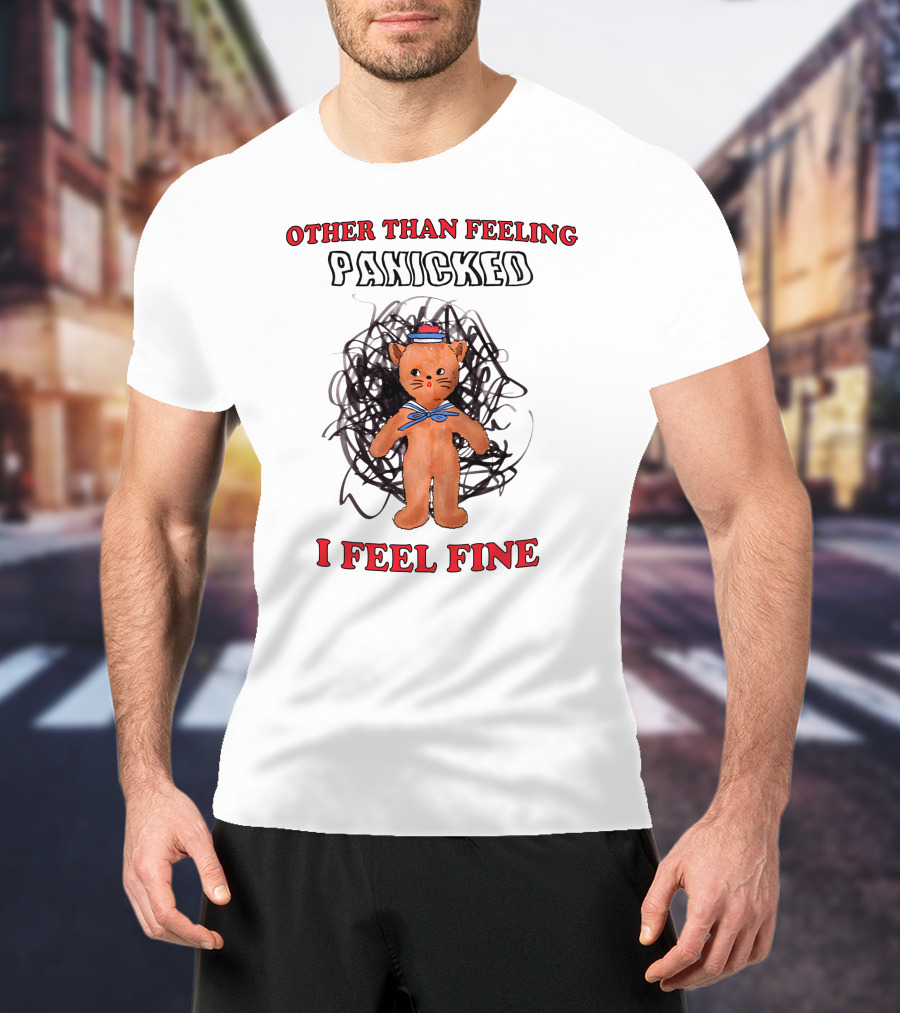 Other Than Feeling Panicked I Feel Fine Cat With Blue Bow And Hat T-Shirt