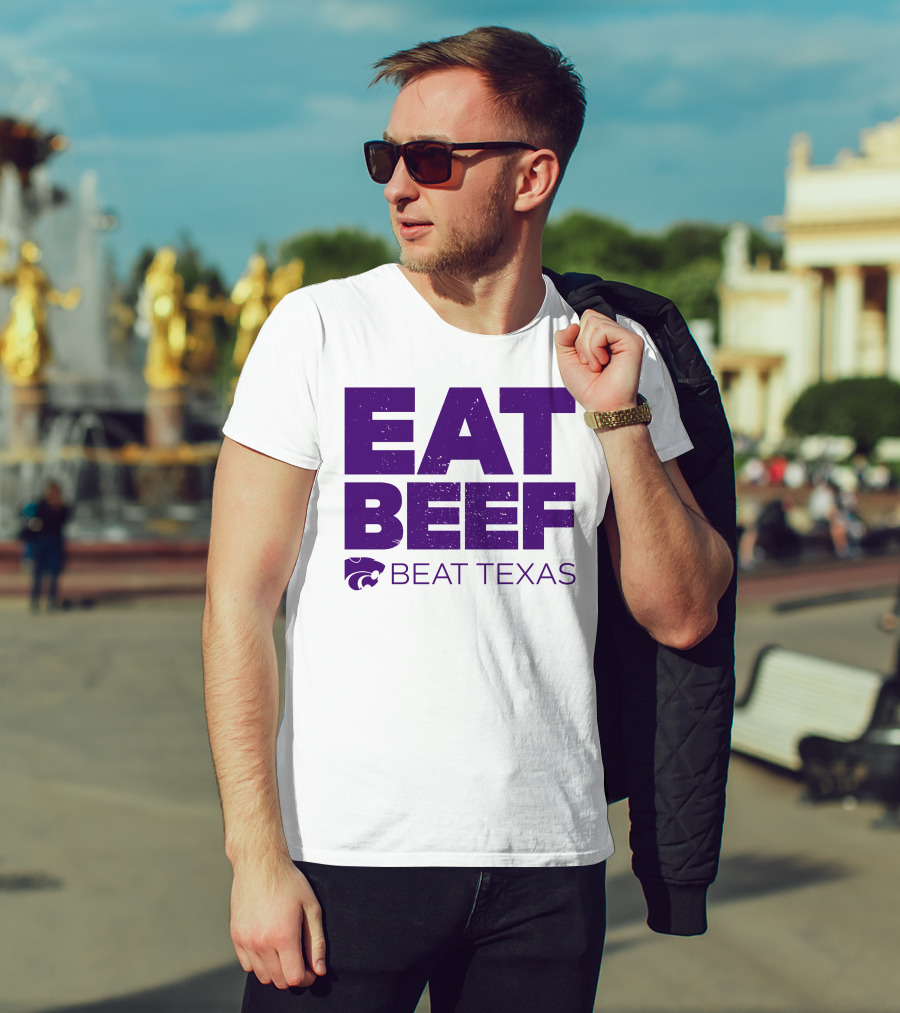 K-State Wildcats Eat Beef Beat Texas Basketball Rivalry T-Shirt