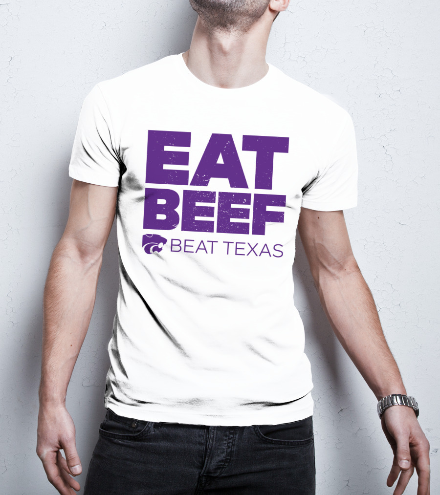 K-State Wildcats Eat Beef Beat Texas Basketball Rivalry T-Shirt