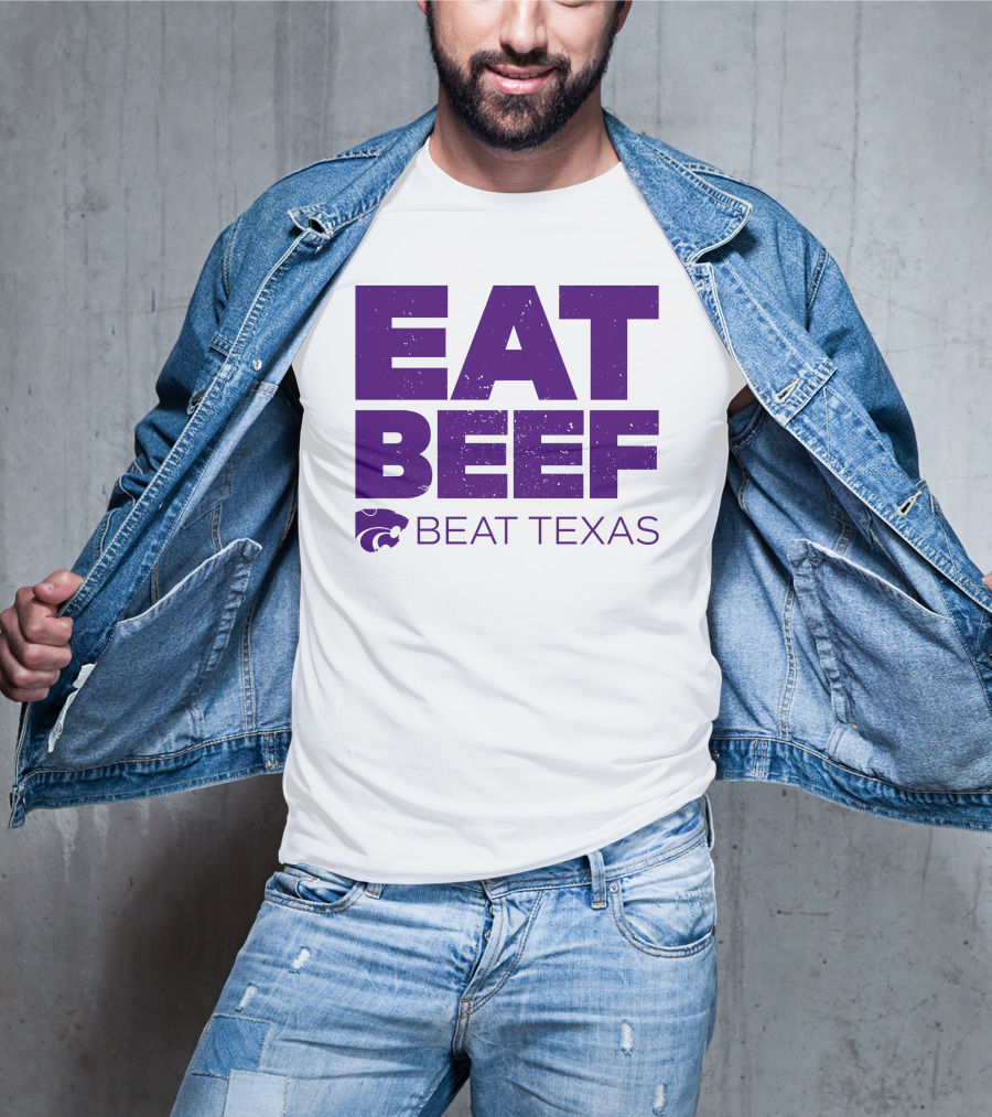 K-State Wildcats Eat Beef Beat Texas Basketball Rivalry T-Shirt