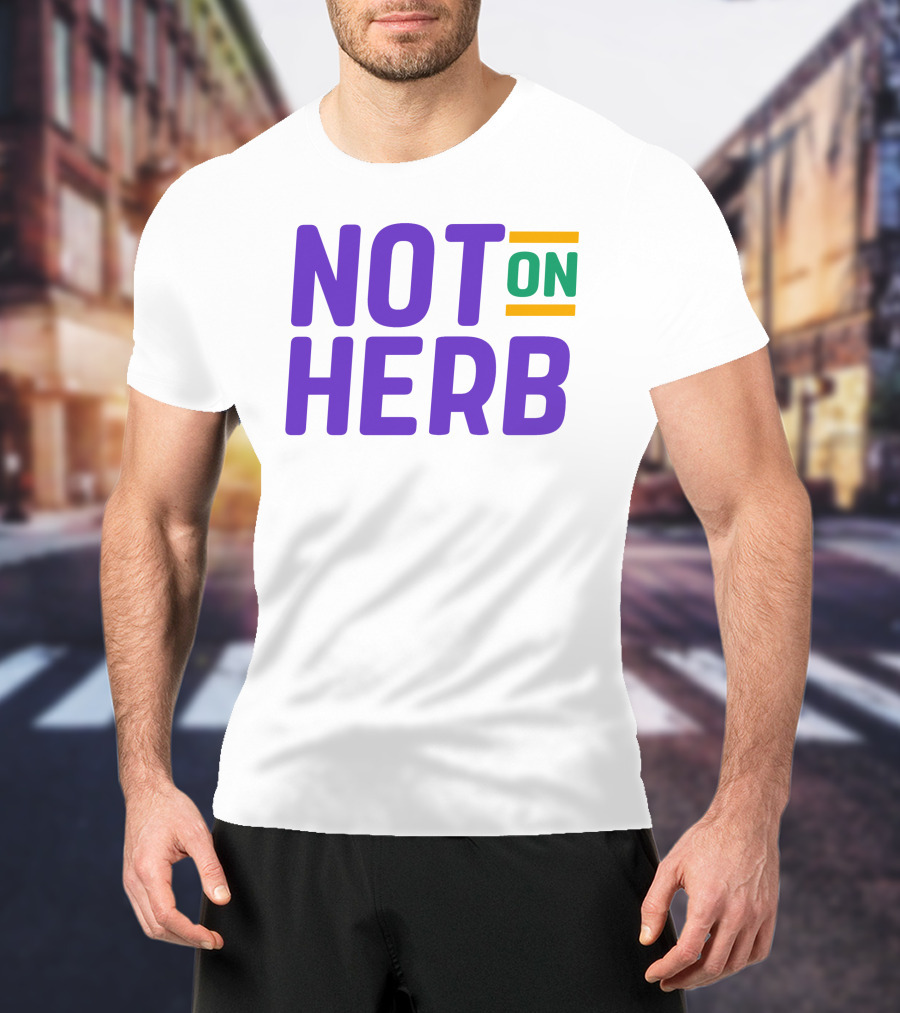 Sharief Ishaq Not On Herb Text In Purple And Green T-Shirt