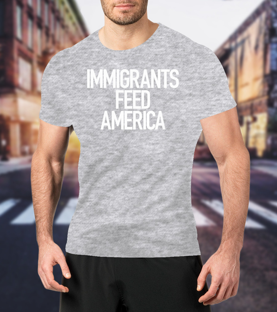Immigrants Feed America José Andrés Message T-Shirt