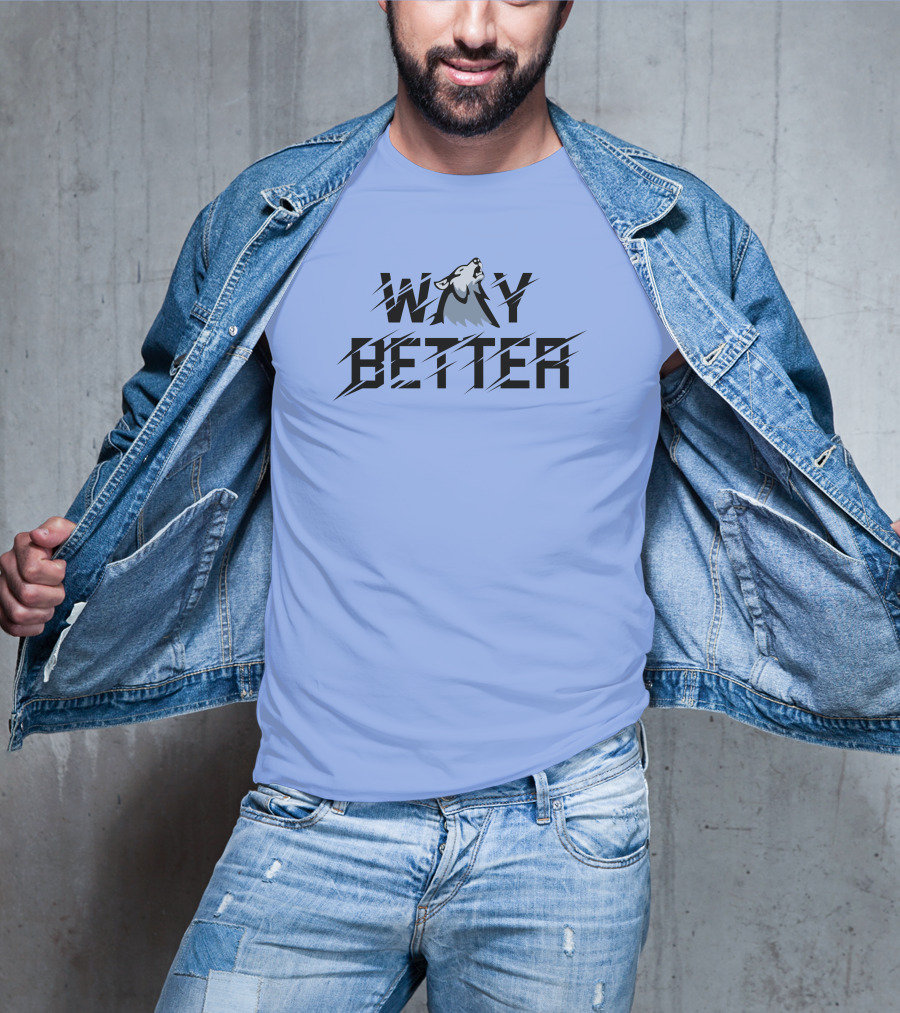 Way Better Wolf Stream Elements Merch Viss T-Shirt