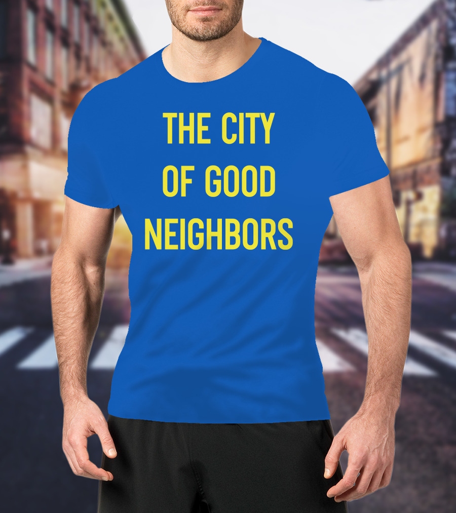 The City Of Good Neighbors Buffalo NY T-Shirt
