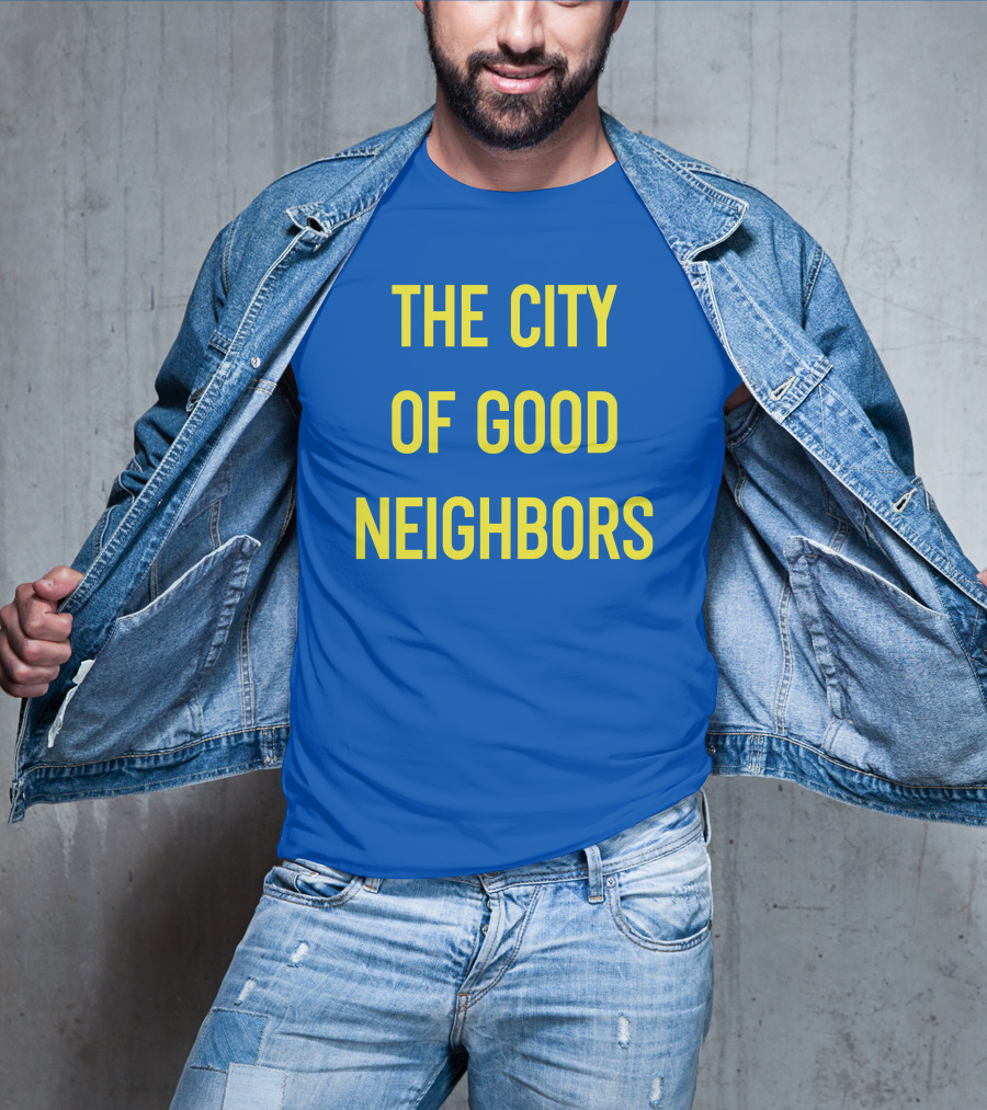 The City Of Good Neighbors Buffalo NY T-Shirt