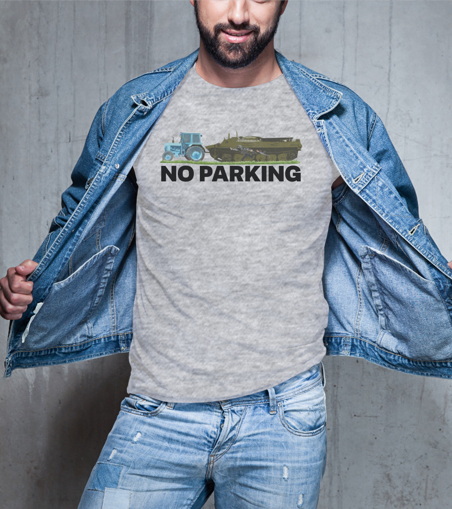 No Parking Blue Tractor Towing Russian Tank T-Shirt