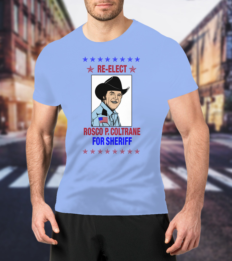 Re-Elect Rosco P. Coltrane For Sheriff Star-Spangled Campaign T-Shirt