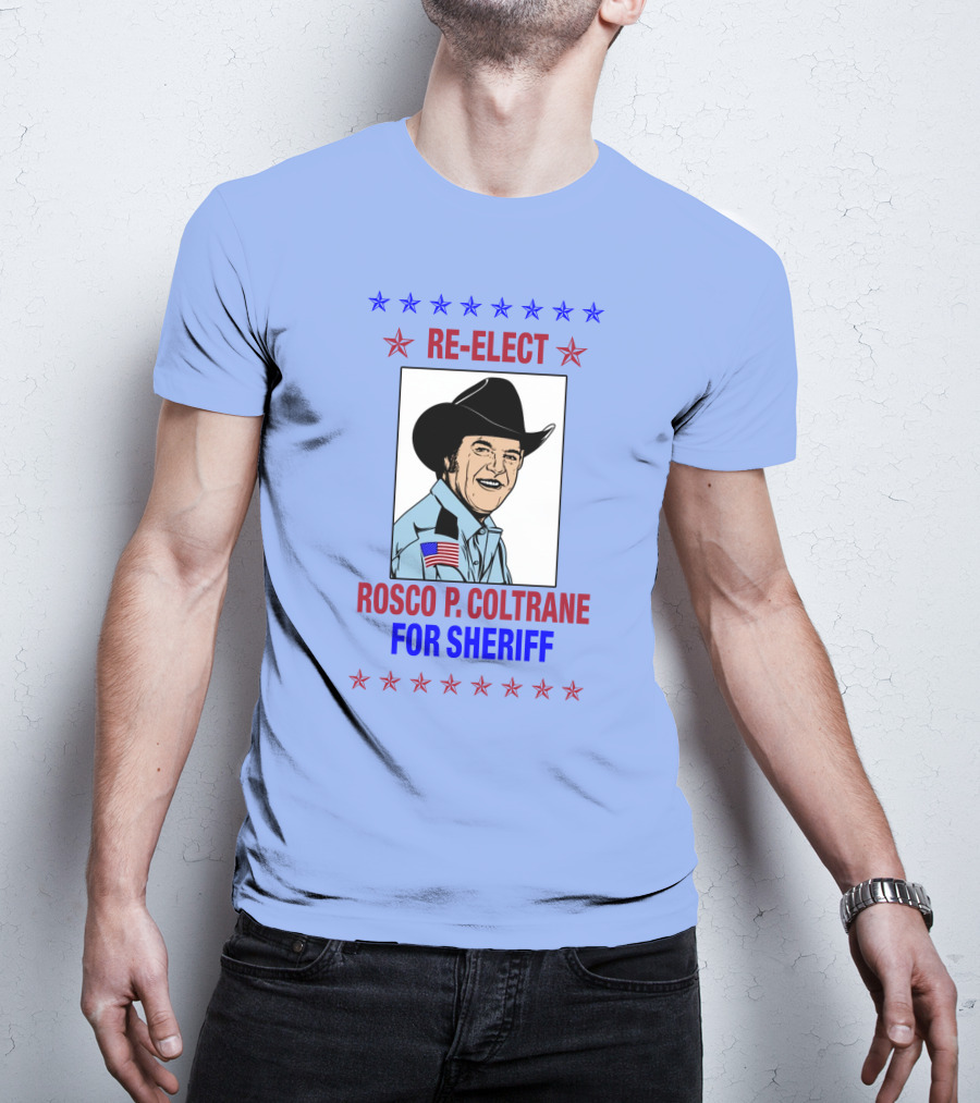 Re-Elect Rosco P. Coltrane For Sheriff Star-Spangled Campaign T-Shirt