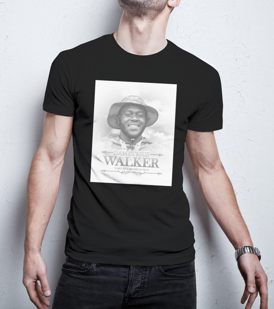 Dametrius Walker Forever A Michigan Man Michigan Football T-Shirt