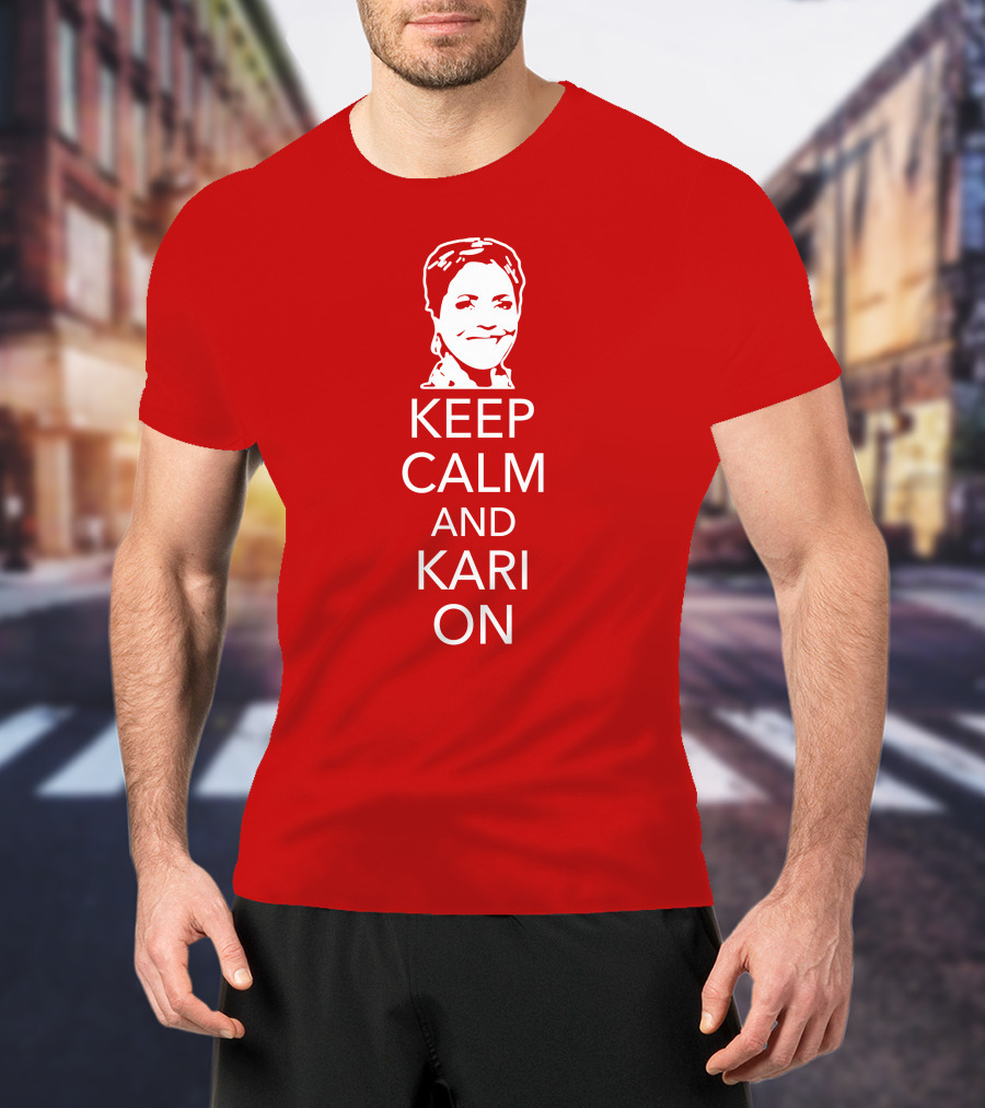Patriottakes Keep Calm And Kari On Iconic Phrase T-Shirt