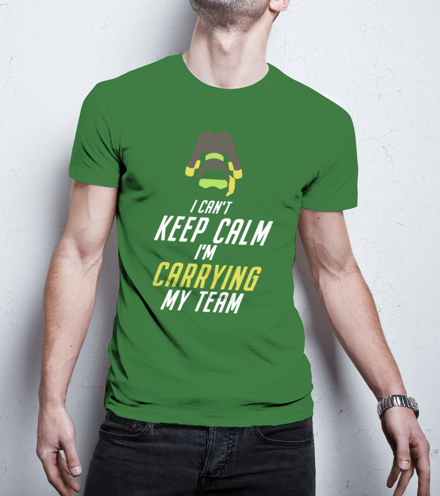 I Can't Keep Calm I'm Carrying My Team Gaming Themed T-Shirt