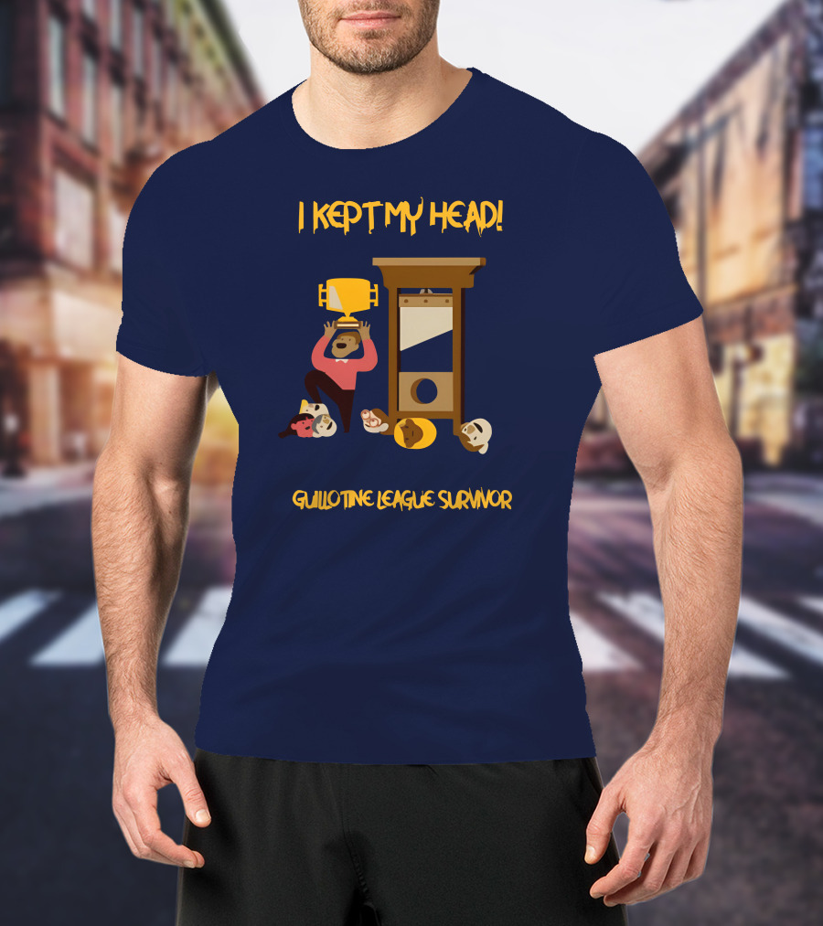 I Kept My Head Paul Charchian Guillotine League Survivor Trophy T-Shirt