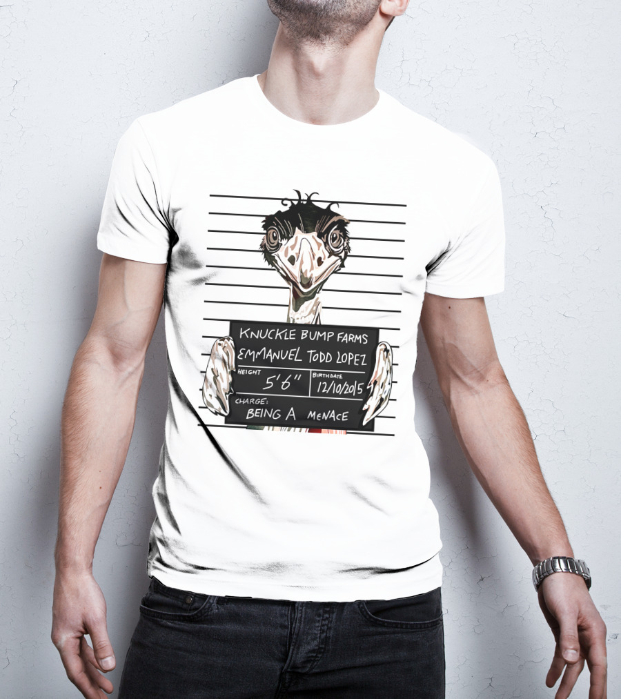 Knuckle Bump Farms Mugshot Emmanuel Todd Lopez Being A Menace T-Shirt