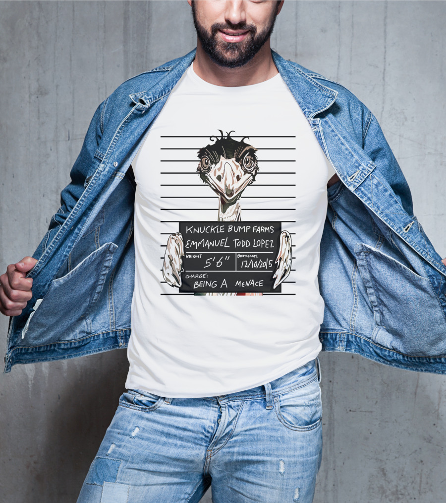 Knuckle Bump Farms Mugshot Emmanuel Todd Lopez Being A Menace T-Shirt