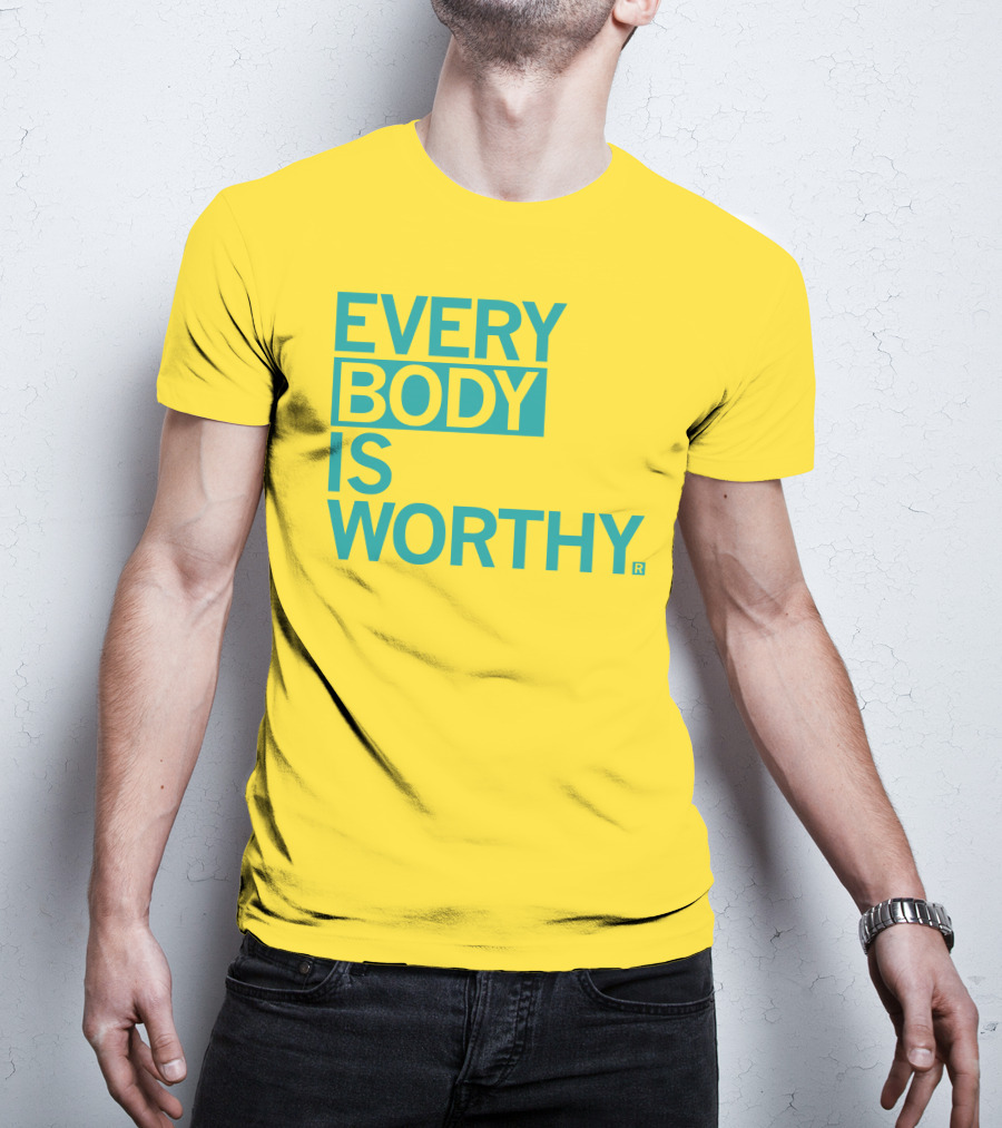 Bieda Every Body Is Worthy T-Shirt