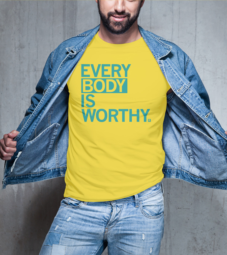Bieda Every Body Is Worthy T-Shirt