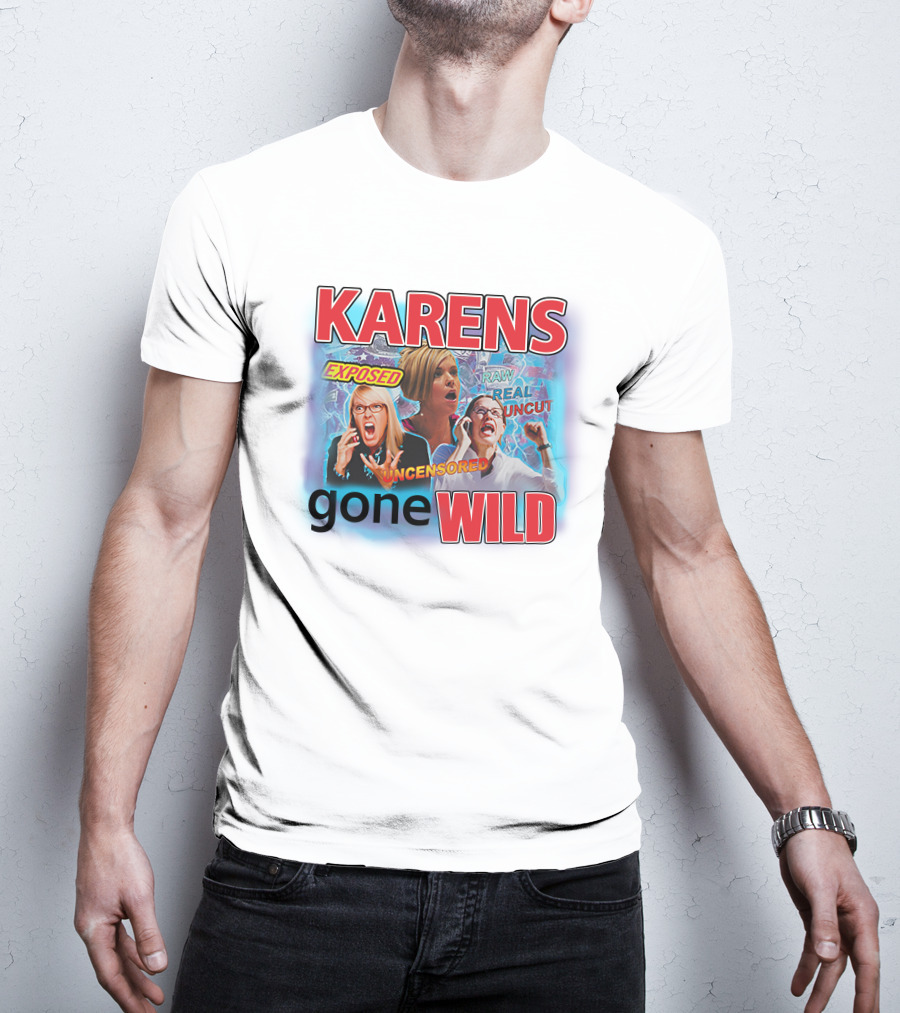Tim Chantarangsu Karen Exposed Raw Real Uncensored Gone Wild Timothydelag T-Shirt