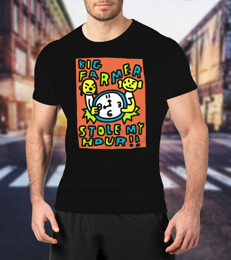 Big Farmer Stole My Hour Cartoon Characters Clock T-Shirt