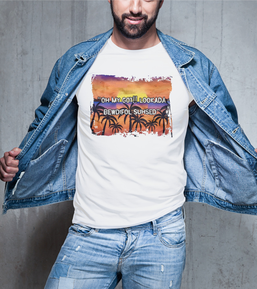 Oh My Got Lookada Bewdifol Suhsed Tropical Sunset With Palm Trees T-Shirt