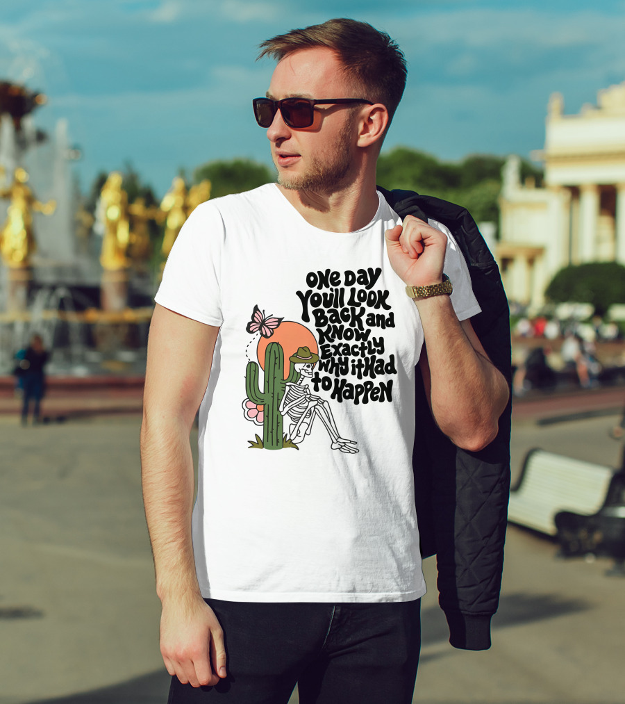 Wicked Clothes One Day You’ll Look Back And Know Exactly Why It Had To Happen Skeleton With Cactus And Butterfly T-Shirt