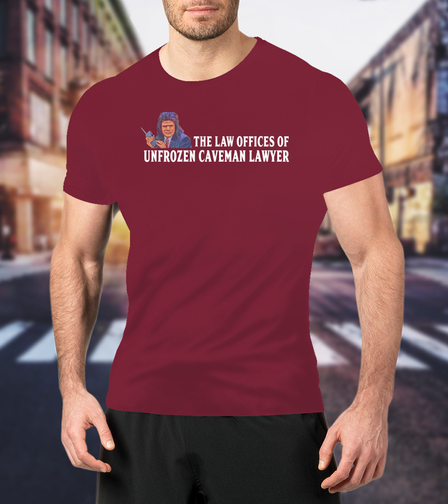 The Law Offices Of Unfrozen Caveman Lawyer Phil Hartman SNL Character Retro T-Shirt