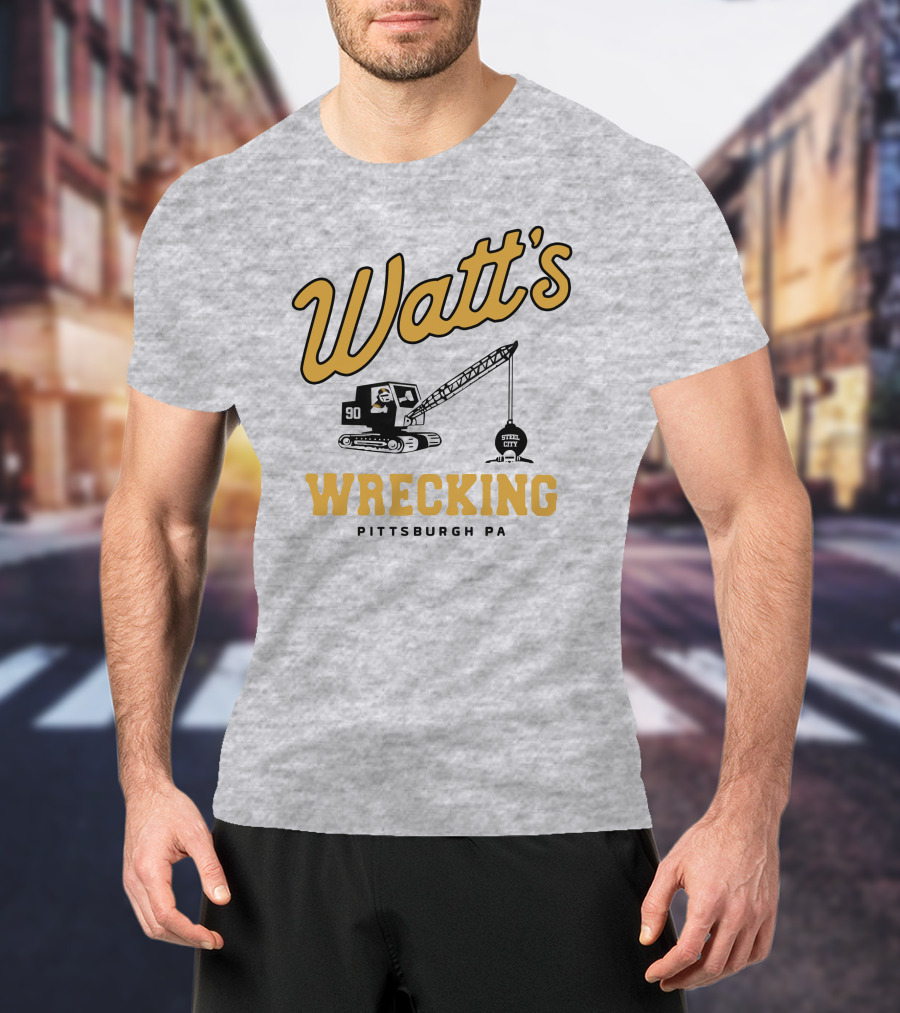 Watt's Wrecking 90 Steel City Pittsburgh PA T-Shirt