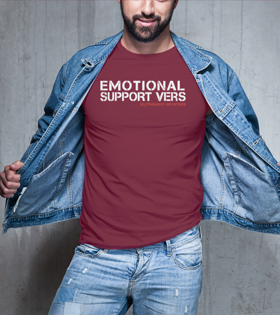 Emotional Support Vers Slutmonkey Industries T-Shirt