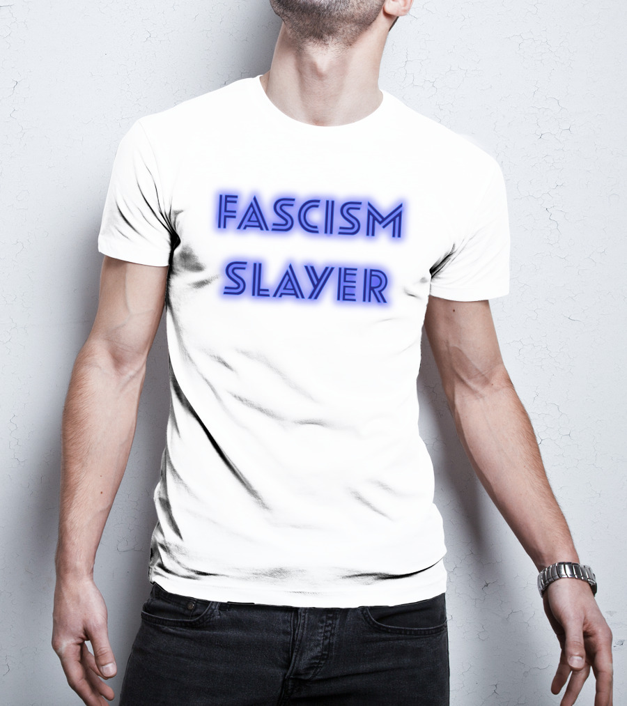 Fascism Slayer Neon Electro Font Styling T-Shirt