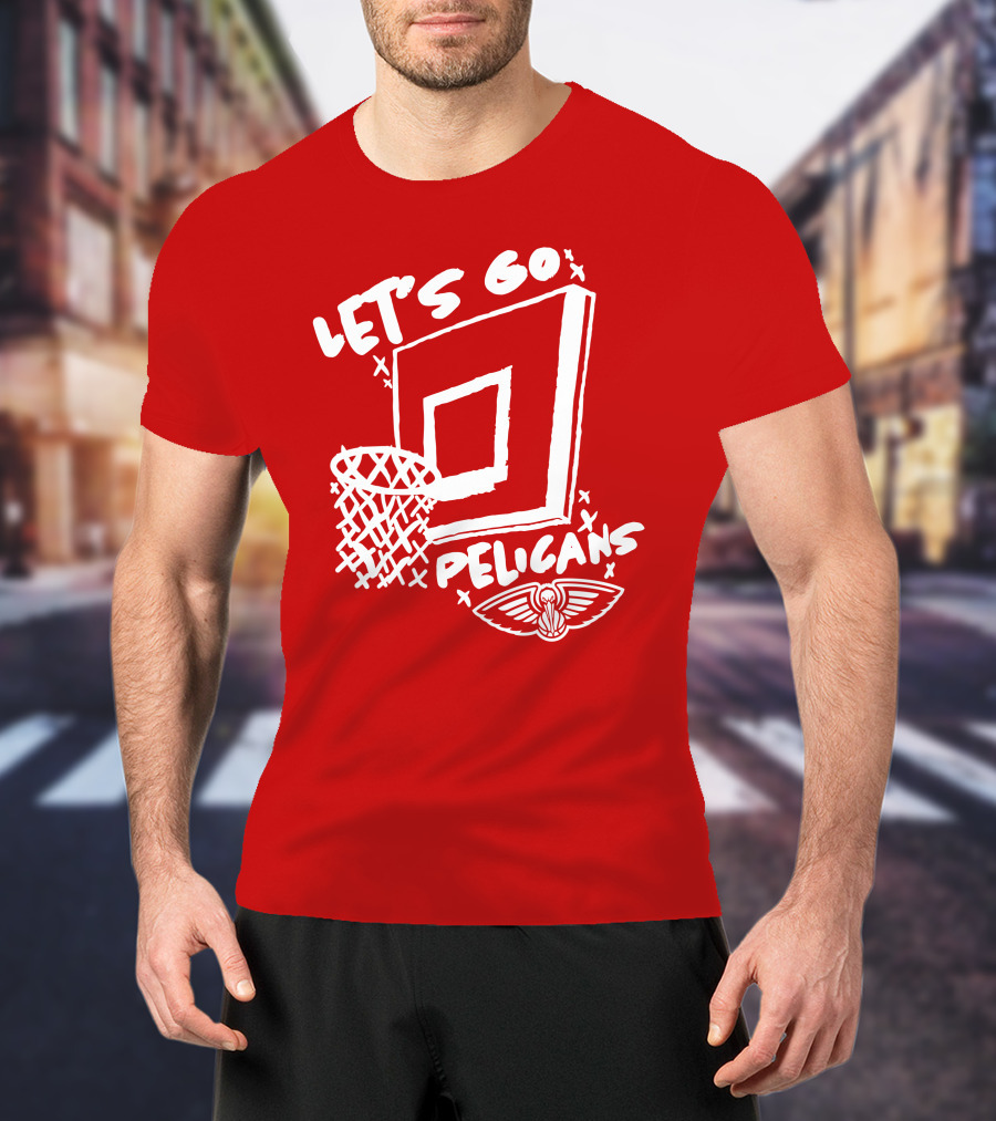 Let's Go Pelicans Basketball Hoop T-Shirt